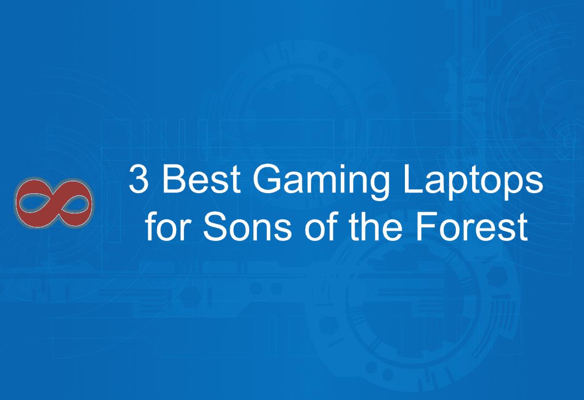Link to the Article with the Title 3 Best Gaming Laptops for Sons of the Forest in 2025 from I2