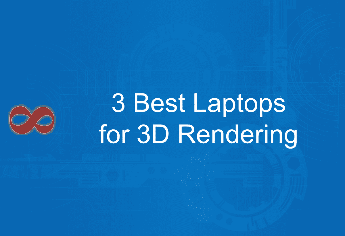 Link to the Article with the Title 3 Best Laptops for 3D Rendering in 2025 from I2