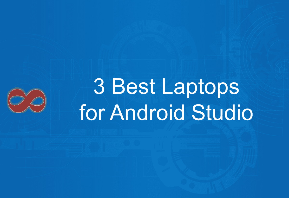 Link to the Article with the Title 3 Best Laptops for Android Studio in 2025 from I2