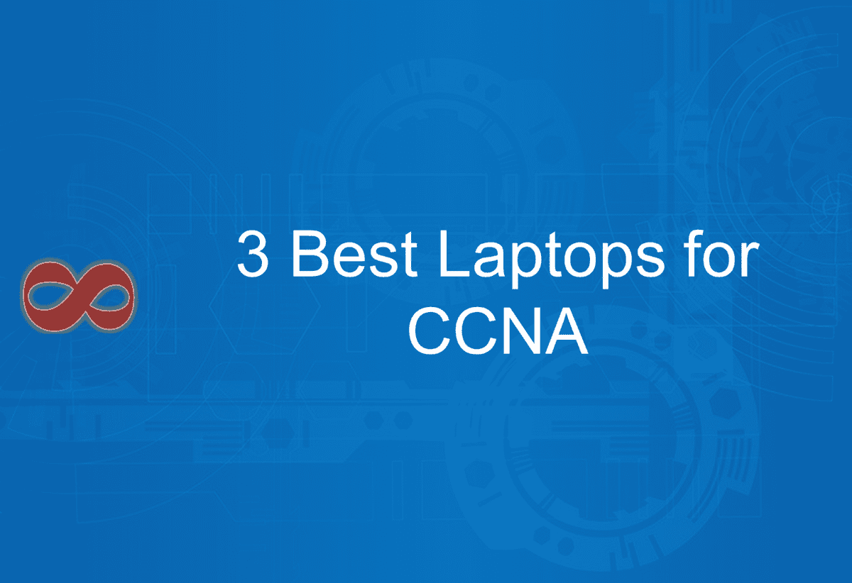 Link to the Article with the Title 3 Best Laptops for CCNA in 2025 from I2