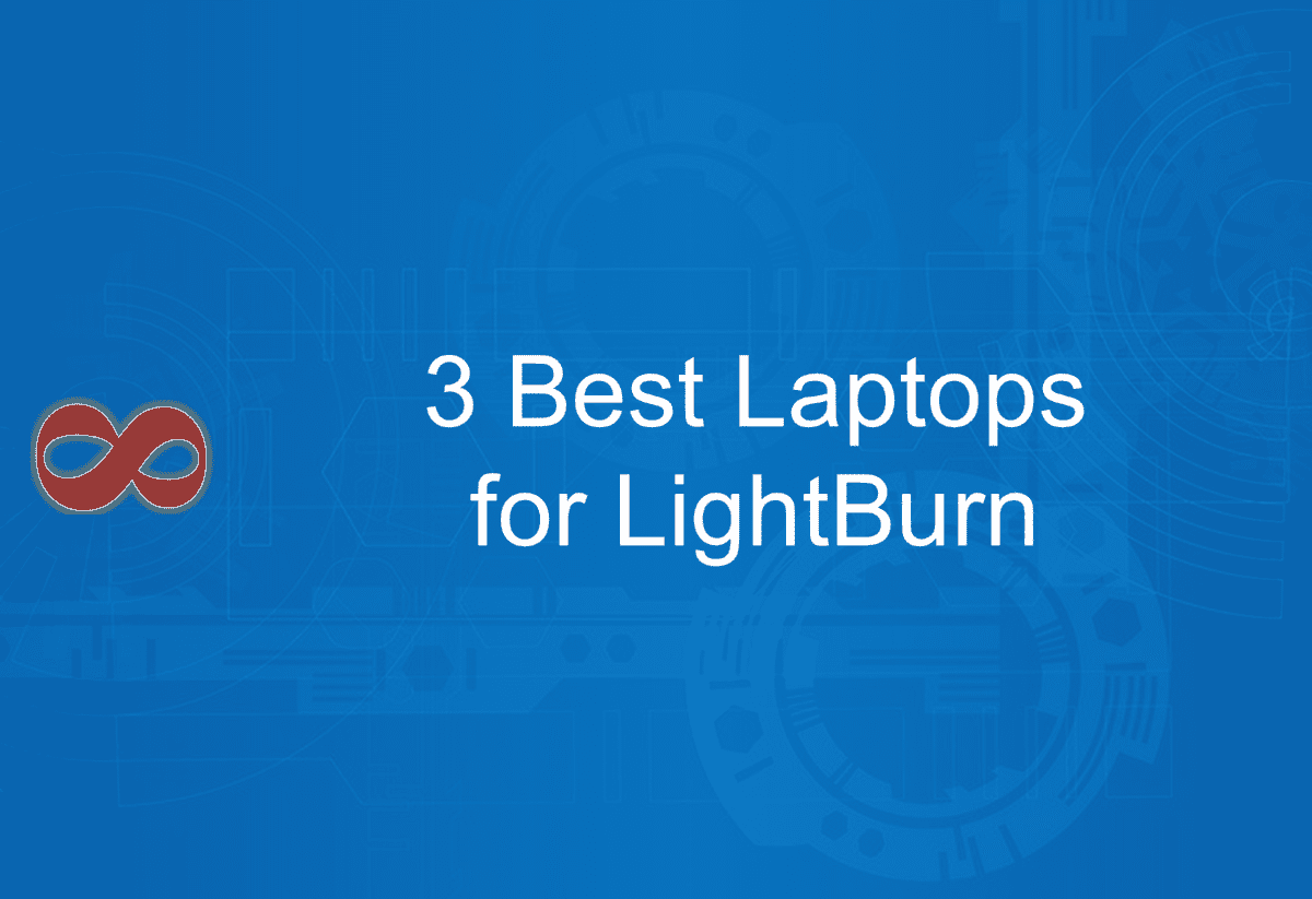 Link to the Article with the Title 3 Best Laptops for LightBurn in 2025 from I2