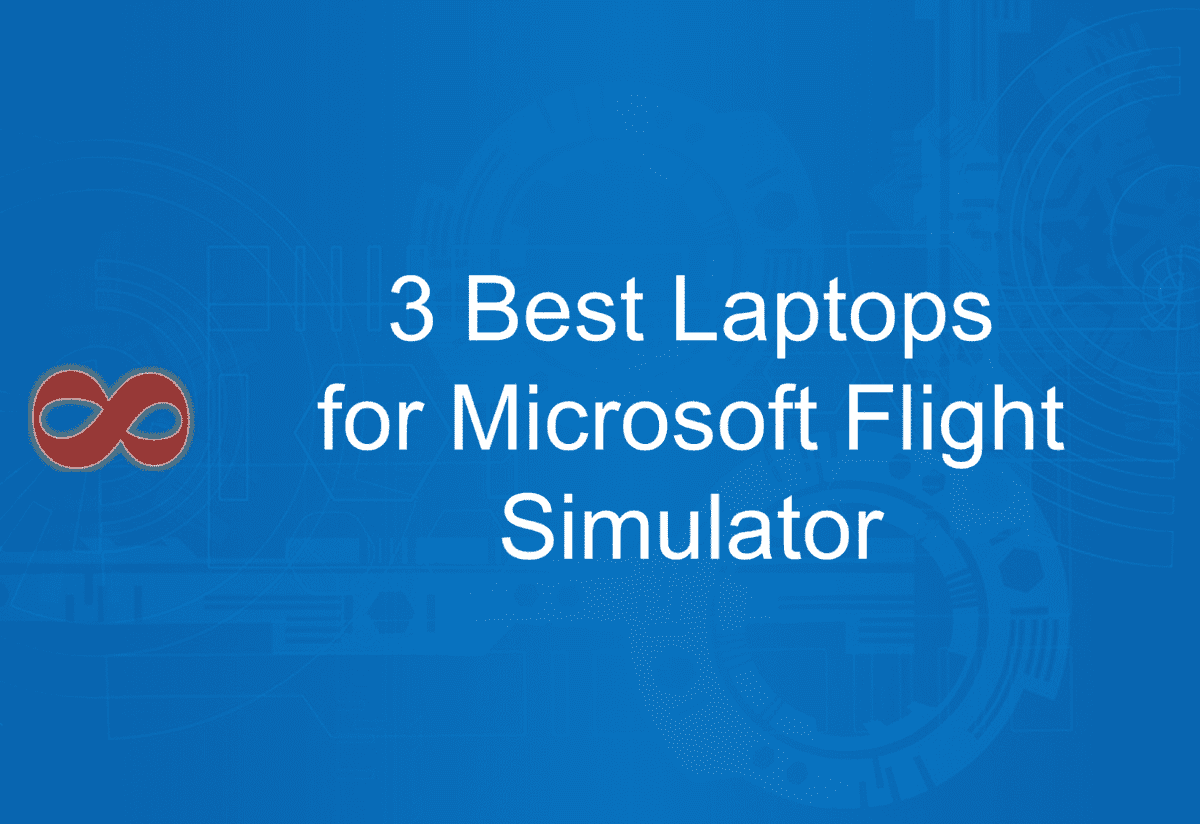 Link to the Article with the Title 3 Best Laptops for Microsoft Flight Simulator in 2025 from I2