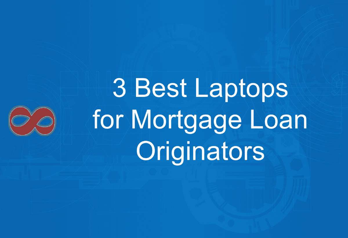 Link to the Article with the Title 3 Best Laptops for Mortgage Loan Originators in 2025 from I2