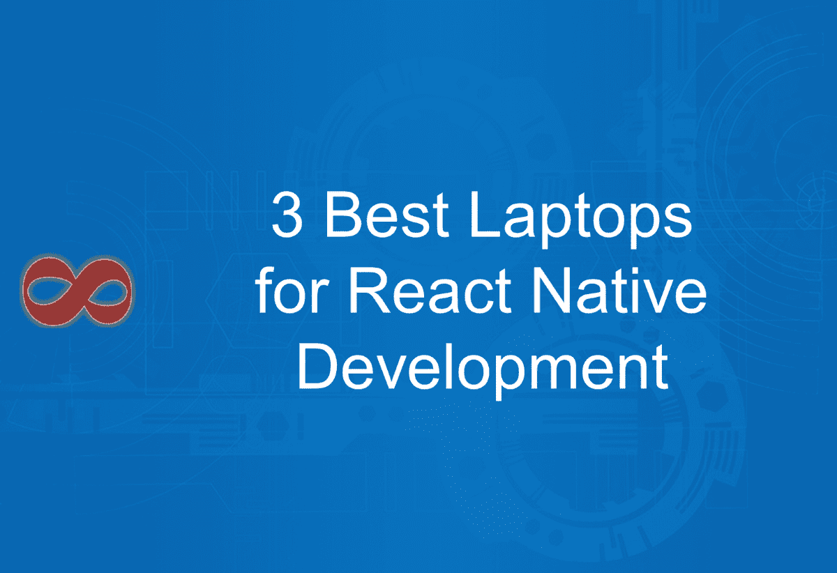 Link to the Article with the Title 3 Best Laptops for React Native Development in 2025 from I2