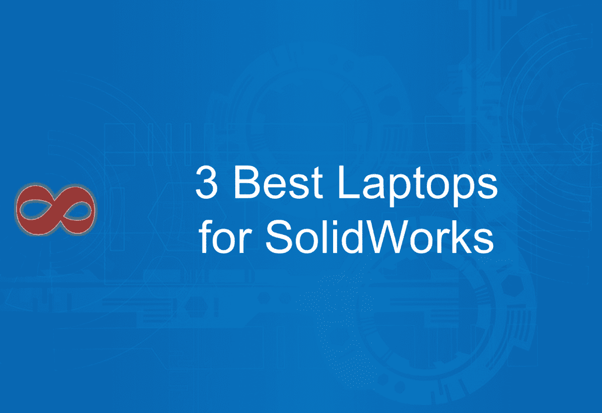 Link to the Article with the Title 3 Best Laptops for SolidWorks in 2025 from I2