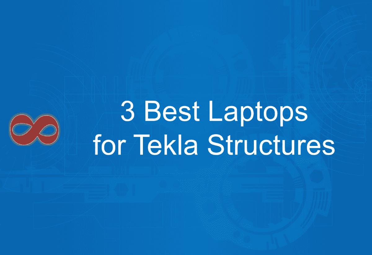 Link to the Article with the Title 3 Best Laptops for Tekla Structures in 2025 from I2