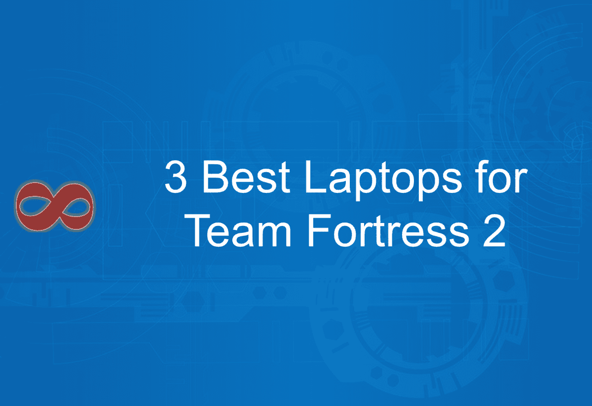 Link to the Article with the Title 3 Best Laptops for Team Fortress 2 in 2025 from I2