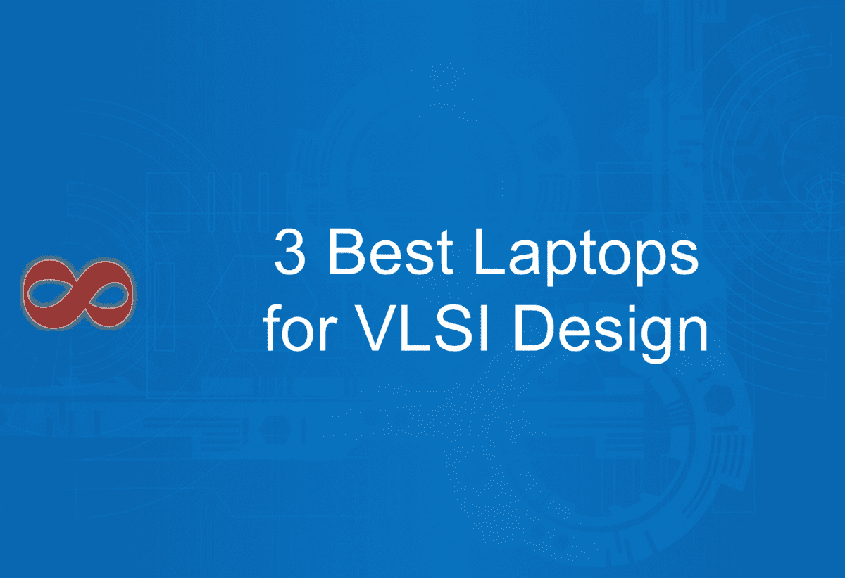 Link to the Article with the Title 3 Best Laptops for VLSI Design in 2025 from I2