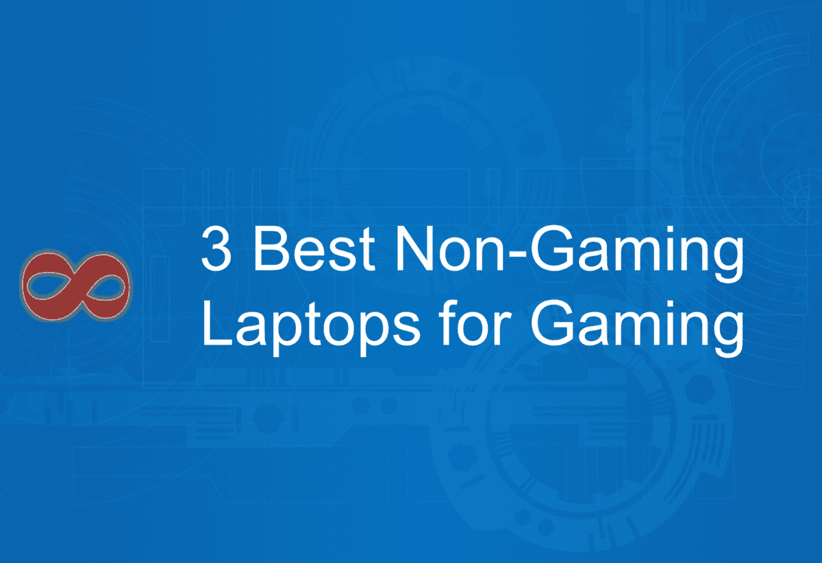 Link to the Article with the Title 3 Best Non-Gaming Laptops for Gaming in 2025 from I2